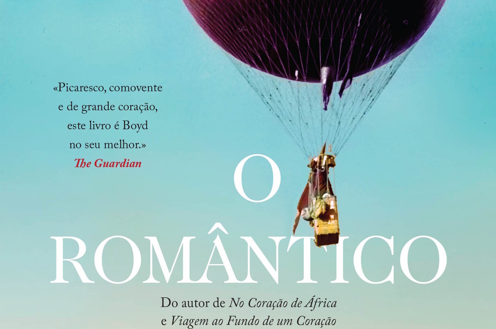 Leitura da Semana: O Romântico, de William Boyd | Por Paulo Serra - Postal  do Algarve