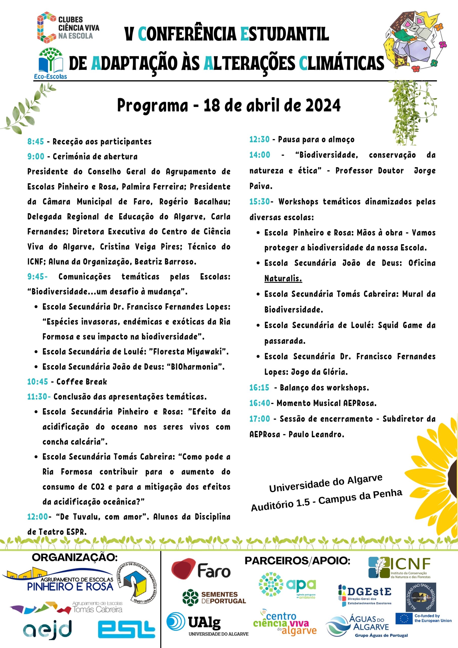 Este ano, a conferência vai contar com a participação de alunos das escolas secundárias de Faro, Loulé e Olhão